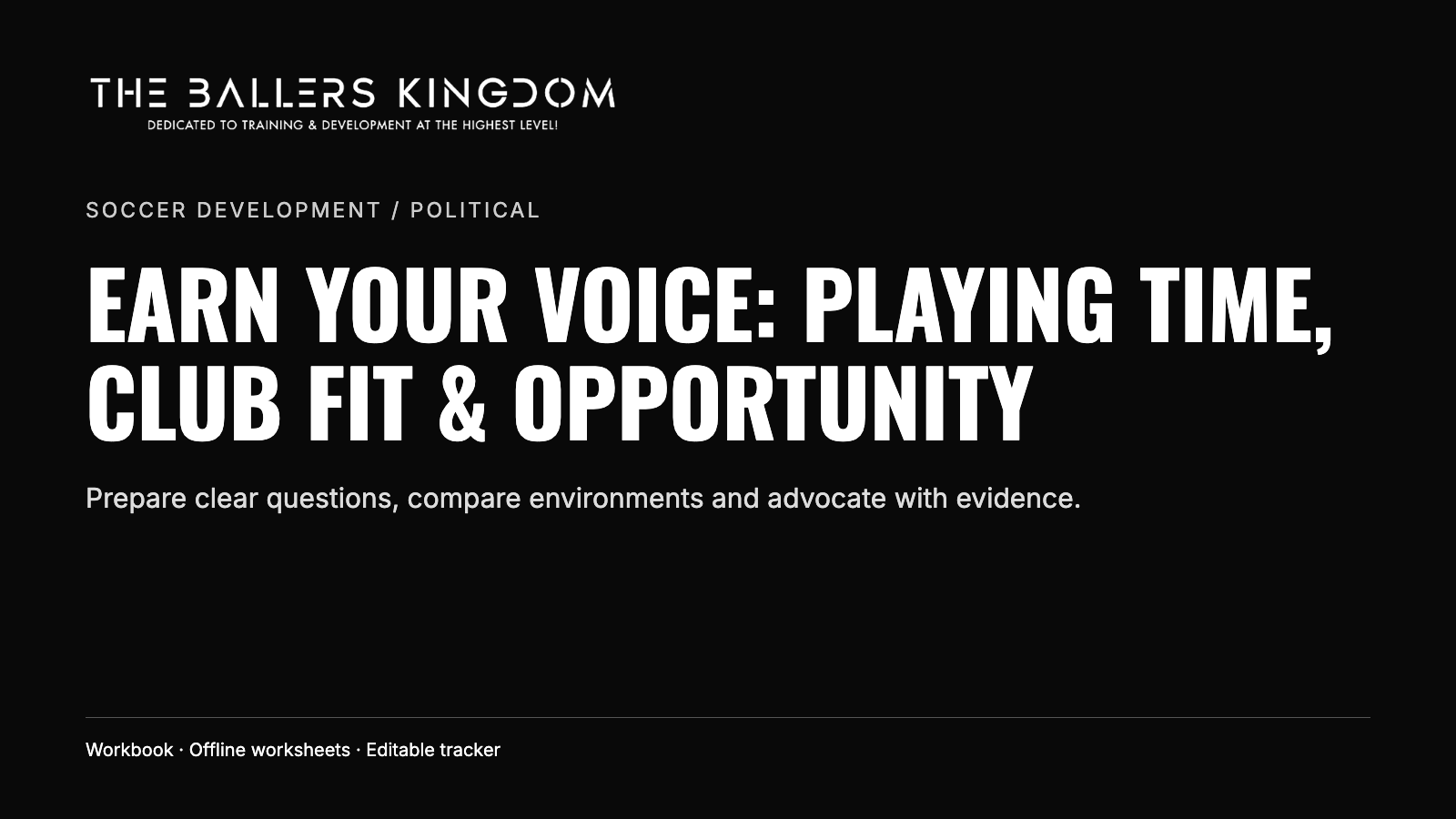 Earn Your Voice: Playing Time, Club Fit & Opportunity cover